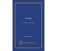 Cecilia (v.1): or, Memoirs of an heiress