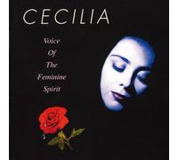 Cecilia - Voice of The Feminine Spirit