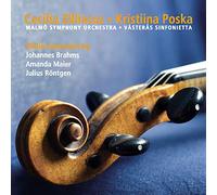 Cecilia Zilliacus - Violin Concertos by Johannes Brahms, Amanda Maier, Julius Röntgen