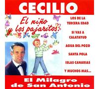 Cecilio - El Milagro De San Antonio: Mayores Éxitos