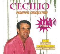 Cecilio - Paquito el Chocolatero: 14 Éxitos