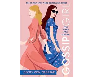 Cecily Von Ziege Gossip Girl: You Know You Love (Tapa blanda) (Importación USA)