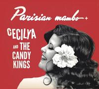 Cecilya and the Candy Kings - Parisian Mambo [Vinilo]