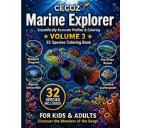 CECOZ Marine Explorer: ..Volume 3 | 32 Marine Species Coloring Book with Scientifically Accurate Profiles & Data Cards