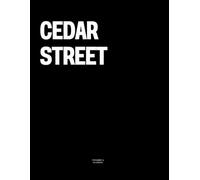 Cedar Street: The Coffee Table Book
