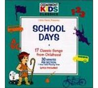 Cedarmont Kids - Classics: Schooldays Songs