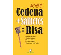 Cedena + Sainetes = Risa