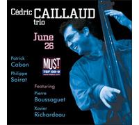 Cédric Caillaud Trio - June 26