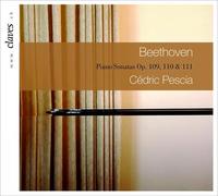 Cédric Pescia - Beethoven : Sonates pour violon, op. 109, 110, 111. Pescia.