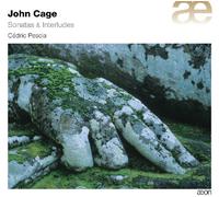 Cédric Pescia - John Cage : Sonates et Interludes