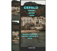 CEFALÙ TRAVEL GUIDE 2026: Seaside Town with Norman Cathedral in Sicily