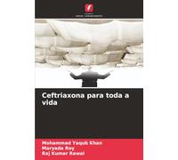 Ceftriaxona para toda a vida