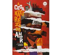 cega natureza do amor a