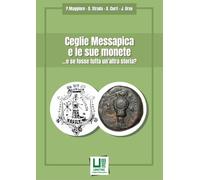 Ceglie Messapica e le sue monete ... e se fosse tutta un'altra storia?