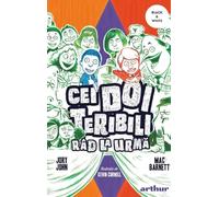 Cei doi teribili rad la urma - Jory John, Mac Barnett, Arthur. Black and White, Editie in limba romana