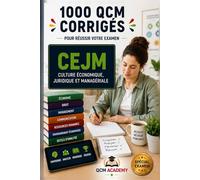 CEJM: 1000 QCM Corrigés | Culture Économique, Juridique et Managériale | Cahier d'entraînement pour réussir tous les BTS tertiaires en autonomie | ... numérique, RSE | Annales et révision