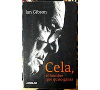 Cela, El Hombre Que Quiso Ganar/cela, the Man Who Wanted to Win