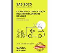 Celador/a-Conductor/a del Servicio Andaluz de Salud. Temario Común. SAS 2025 (OPOSICIONES)