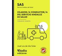 Celador/a-Conductor/a del Servicio Andaluz de Salud. Temario Común. SAS (OPOSICIONES)