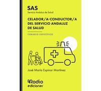 CELADOR/A-CONDUCTOR/A DEL SERVICIO ANDALUZ DE SALUD. TEMARIO ESPECÍFICO. SAS (OPOSICIONES)