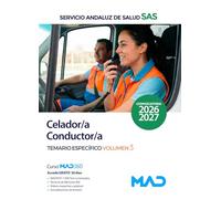Celador/a-Conductor/a del Servicio Andaluz de Salud. Temario Específico Volumen 3