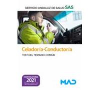 Celador/a-Conductor/a Del Servicio Andaluz De Salud. Test Del Temario Común