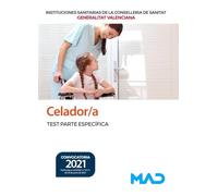 Celador/a de Instituciones Sanitarias de la Conselleria de Sanitat de la Generalitat Valenciana. Test parte específica