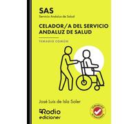 Celador/a del Servicio Andaluz de Salud. Temario Común. SAS (OPOSICIONES)