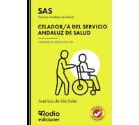 Celador/a del Servicio Andaluz de Salud. Temario Específico. SAS (OPOSICIONES)