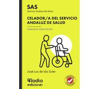 Celador/a del Servicio Andaluz de Salud. Temario Específico. SAS (OPOSICIONES)