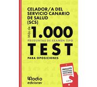 Celador/a del Servicio Canario de Salud (SCS). Más de 1.000 preguntas de examen tipo test para oposiciones