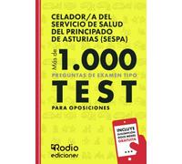 Celador/a del Servicio de Salud del Principado de Asturias (SESPA). Más de 1.000 preguntas de examen tipo test para oposiciones