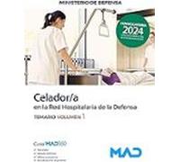Celador/a En La Red Hospitalaria Del Ministerio De Defensa. Volumen 1