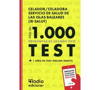 Celador/Celadora Servicio de Salud de las Islas Baleares (IB-Salut). Más de 1.000 preguntas de examen tipo test + 1 año de test online gratis.