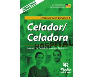 Celador/Celadora. Servicio de Salud de las Islas Baleares. Temario y Test. Volumen 1 (FONDO)