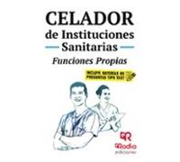 Celador De Instituciones Sanitarias. Funciones Propias (ebook)