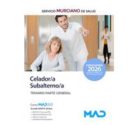Celador/Subalterno del Servicio Murciano de Salud. Temario General