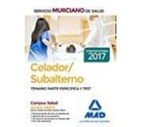 Celador/Subalterno del Servicio Murciano de Salud. Temario parte específica y test