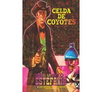 Celda de coyotes (Colección Oeste)