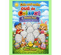Cele mai multe Oua de Colorat de Sfintele Pasti: Carte de Colorat pentru copii de 2-6 ani