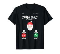 Celebra Las Fiestas Santa Claus está Llamando a la Llamada entrante Camiseta