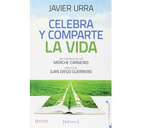 Celebra Y Comparte La Vida: Conversación con Merche Carneiro: 5 (Tu vida en positivo)
