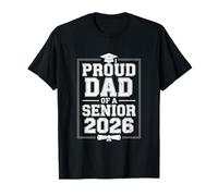 Celebración de graduación de papá orgulloso de un Senior 2026 Camiseta