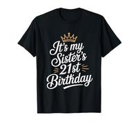 Celebración del cumpleaños número 21 de mi hermana para la familia de fiestas Camiseta