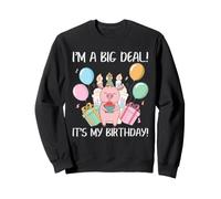 Celebración Divertida de cumpleaños con Texto en inglés I'm A Big Deal It's My Birthday Sudadera
