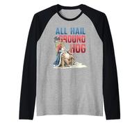 Celebración Divertida del día de la marmota All Hail The Groundhog King Camiseta Manga Raglan