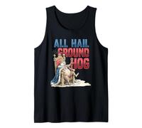 Celebración Divertida del día de la marmota All Hail The Groundhog King Camiseta sin Mangas