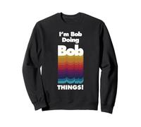 Celebraciones Divertidas de cumpleaños con Texto en inglés I Am Bob Doing Bob Thing Sudadera