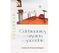 Celebraciones en ausencia de sacerdote: 74 (Celebrar)