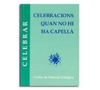 Celebracions Quan No Hi Ha Capella